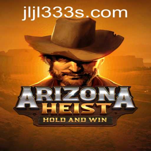 The Thrilling Adventure of ArizonaHeist: A Deep Dive into Gameplay