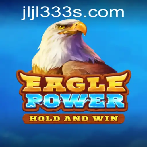 Discover the Thrilling World of EaglePower: A New Era of Gaming