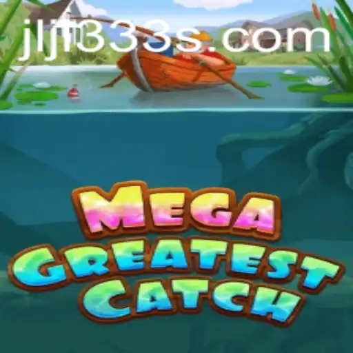 MegaGreatestCatch: A Captivating Journey Into the World of Virtual Fishing