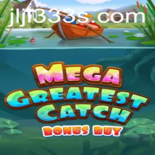Exploring MegaGreatestCatchBonusBuy: An Exciting New Gaming Experience