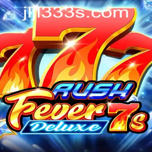 Unleashing the Excitement in RushFever7sDeluxe