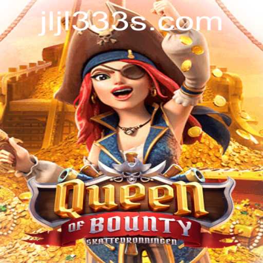 Exploring the Exciting World of QueenofBounty: Your Guide to Adventure and Strategy