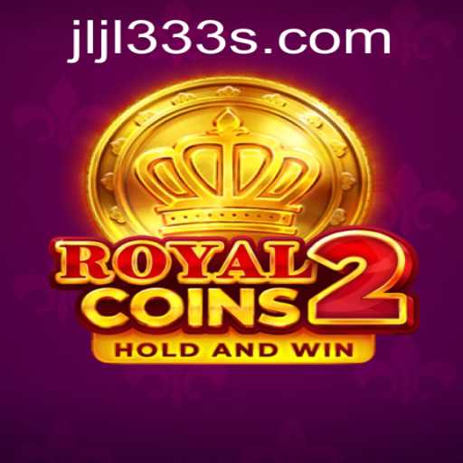 Discover the Enchanting World of RoyalCoins2: A New Gaming Sensation
