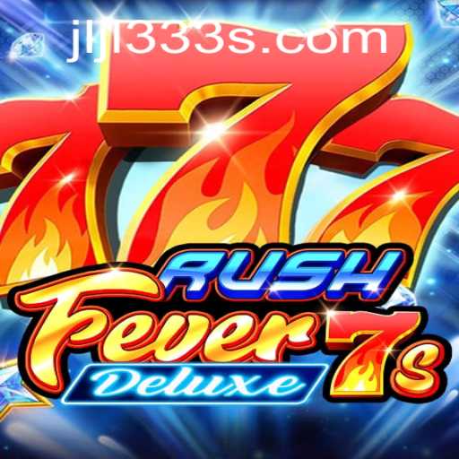 Unleashing the Excitement in RushFever7sDeluxe
