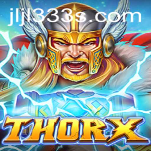 The Thrilling World of ThorX: A Comprehensive Guide to the Game