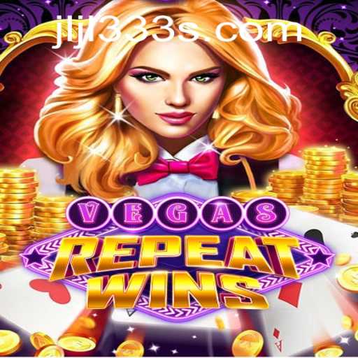 VegasRepeatWins: A Thrilling Journey in Online Gaming